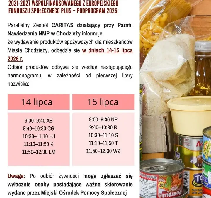 Wydawanie żywności z Funduszy Europejskich w Chodzieży – harmonogram na 14-15 lipca