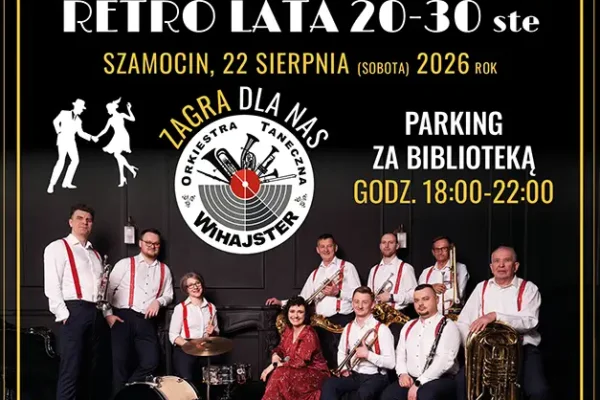 Potańcówka Retro w Szamocinie – przenieś się w lata 20. i 30.