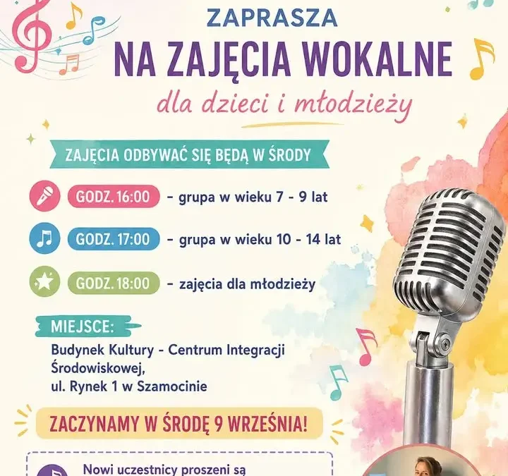 Ruszają zajęcia wokalne w Szamocinie – zapisy dla dzieci i młodzieży