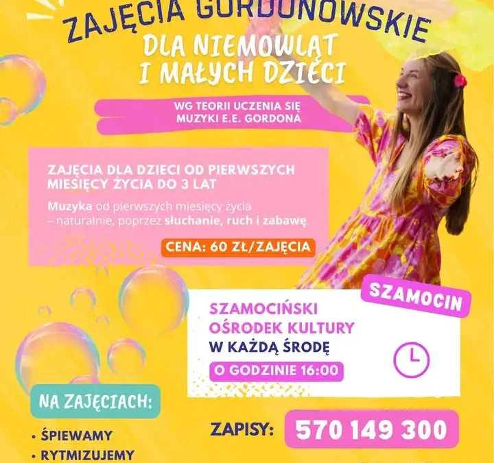 Zajęcia Gordonowskie dla niemowląt i małych dzieci w Szamocinie