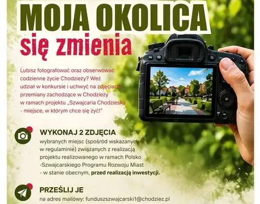 Konkurs fotograficzny „Moja okolica się zmienia” – pokaż, jak zmienia się Chodzież