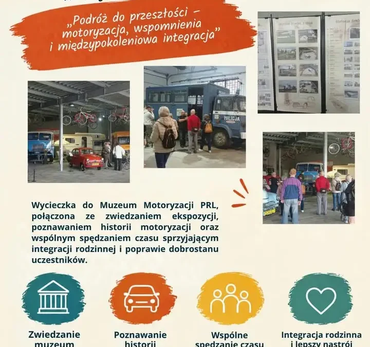 Chodzież: międzypokoleniowa wyprawa do Muzeum Motoryzacji PRL w Kąkolewicach