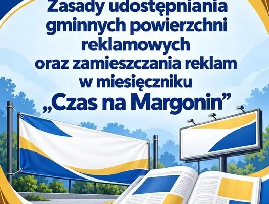 Margonin: nowe zasady wynajmu gminnych powierzchni reklamowych